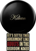 Let's Settle This Argument Like Adults, In The Bedroom, Naked by Kilian 100 ml TESTER (Оригинал) Парфюмерная вода